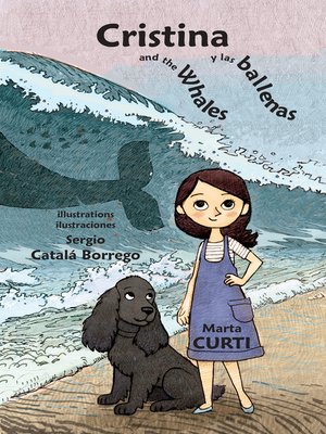 cover image of Cristina and the Whales * Cristina y las ballenas